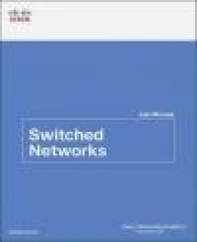 Switched Networks Lab Manual Cisco Networking Academy