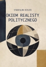 Okiem realisty politycznego Stanisław Bieleń