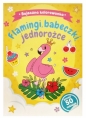 Bajeczna kolorowanka. Flamingi, babeczki, jednorożce