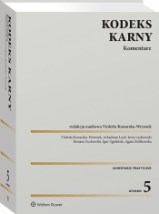 Kodeks karny. Komentarz - Opracowanie zbiorowe