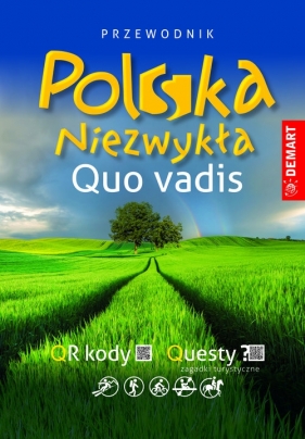 Przewodnik Polska Niezwykła. Quo Vadis - Opracowanie zbiorowe