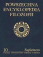 Powszechna Encyklopedia Filozofii t.10 Suplement - Opracowanie zbiorowe