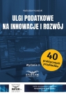 Ulgi podatkowe na innowacje i rozwój Kowalski Radosław