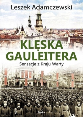 Klęska gauleitera - Leszek Adamczewski