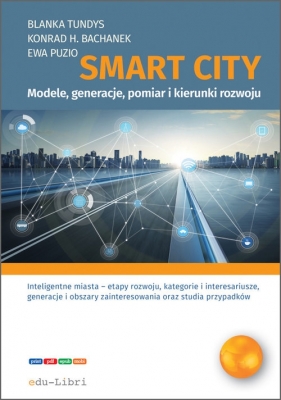Smart City - Blanka Tundys, Konrad Henryk Bachanek, Puzio Ewa 