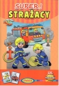 Super Strażacy - Grażyna Motylewska