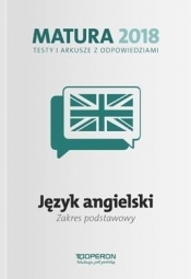 Matura 2018 Język angielski. Testy i arkusze ZP - Opracowanie zbiorowe