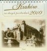 Kalendarz 2010 Kraków na starych pocztówkach