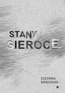 Stany sieroce Zuzanna Marciniak
