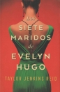 Los siete maridos de Evelyn Hugo - Taylor Jenkins Reid