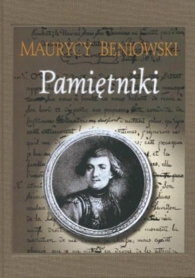 Pamiętniki w.2017 - Maurycy Beniowski