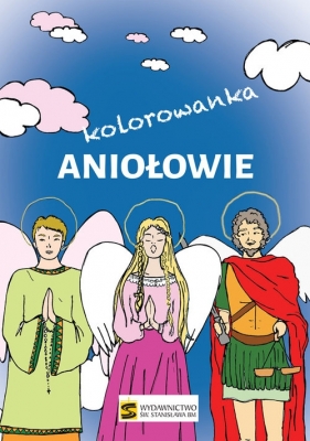 Aniołowie - kolorowanka - Szybiak Monika 