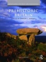 Prehistoric Britain Timothy Darvill