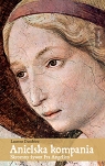 Anielska Kompania Skromny żywot Fra Angelico Dandrieu Laurent