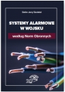 Systemy alarmowe w wojsku według Norm Obronnych Siudalski Stefan Jerzy