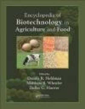 Encyclopedia of Biotechnology in Agriculture and Food D Heldman