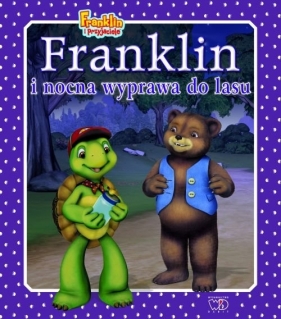 Franklin i nocna wyprawa do lasu - Bourgeois Paulette