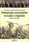  Powstanie styczniowe w Łodzi i regionie Studia i materiały