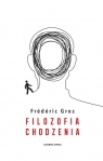 Filozofia chodzenia Gros Frederic
