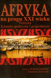Afryka na progu XXI wieku t.2