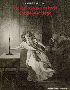Szekspirowska dekada - Kalina Zabuska