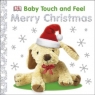 Baby Touch and Feel Merry Christmas (Board book) Dk