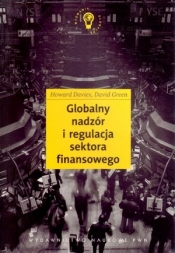 Globalny nadzór i regulacja sektora finansowego - David Green, Howard Davies