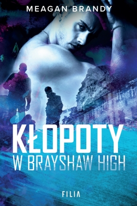 Kłopoty w Brayshaw High - Meagan Brandy