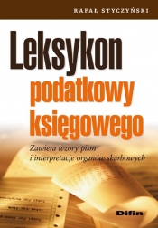 Leksykon podatkowy księgowego - Styczyński Rafał