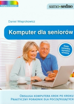 Komputer dla seniorów - Wieprzkowicz Daniel