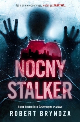 Nocny stalker - Bryndza Robert