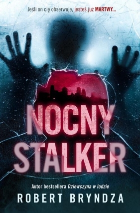 Nocny stalker (Uszkodzona okładka) - Bryndza Robert