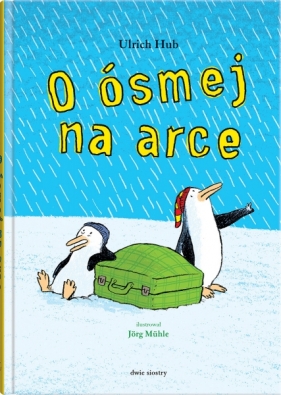 O ósmej na arce - Ulrich Hub, Jörg Mühle