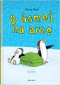 O ósmej na arce - Ulrich Hub, Jörg Mühle