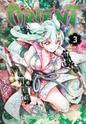 Orient. Tom 3 - Shinobu Ohtaka