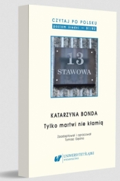 Czytaj po polsku T.14 Katarzyna Bonda: Tylko... - red. Tomasz Gęsina