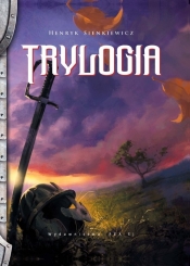 Trylogia - Henryk Sienkiewicz