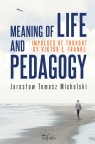 Meaning of life and pedagogy