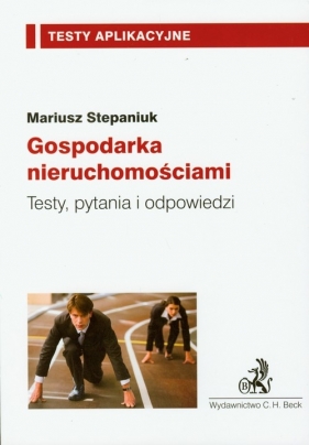 Gospodarka nieruchomościami - Stepaniuk Mariusz