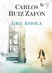 Gra Anioła. Tom 2 - Carlos Ruiz Zafón