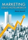 Marketing usług hotelarskich Maria Jeznach