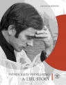 Father Jerzy Popiełuszko A Life Story Jakub Gołębiewski