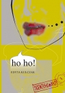 ho ho! Edyta Kulczak
