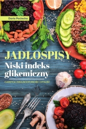 Jadłospisy. Niski indeks glikemiczny - Pociecha Daria