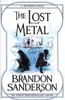 The Lost Metal Brandon Sanderson