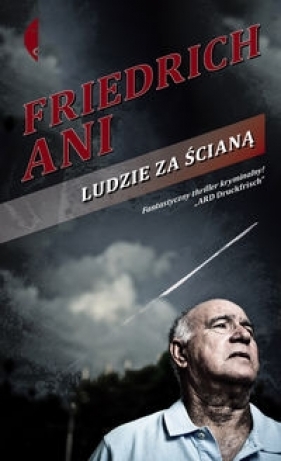 Ludzie za ścianą - Ani Friedrich