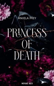 Princess of death - Aniela Mey