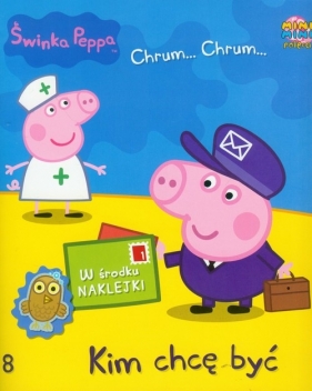 Świnka Peppa Chrum Chrum 8 Kim chcę być