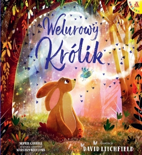 Welurowy Królik - Sophie Cashell, Margery Williams, David Litchfield