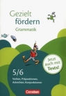 Gezielt fordern Grammatik 5/6 Verben, Präpositionen, Adverbien, Breitkopf Kathleen, Heinz Hans Joachim, Niederhaus Constanze, Plieninger Martin